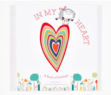 IN MY HEART - A Book of Feelings