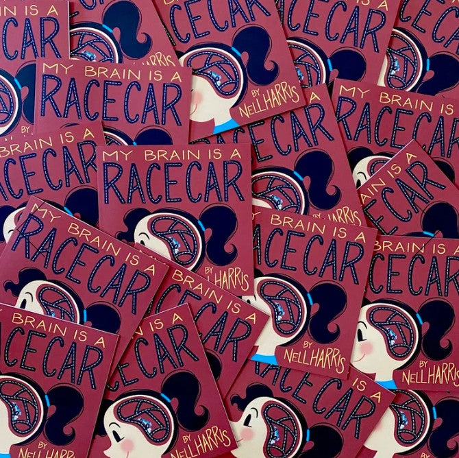 My Brain is a Race Car - by Nell Harris