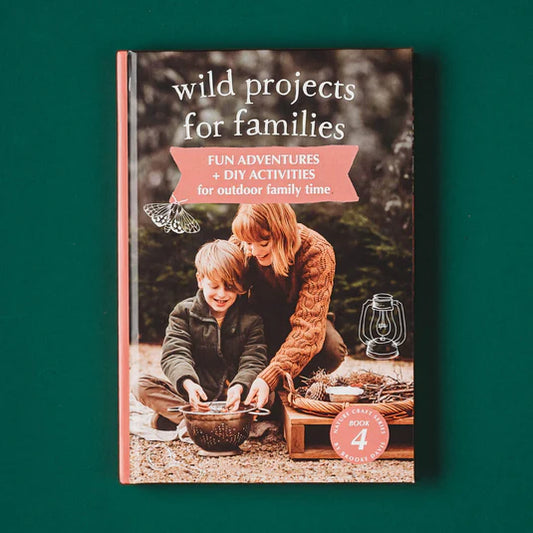 Wild Projects For Families Book